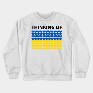 Thinking of Ukraine Crewneck Sweatshirt